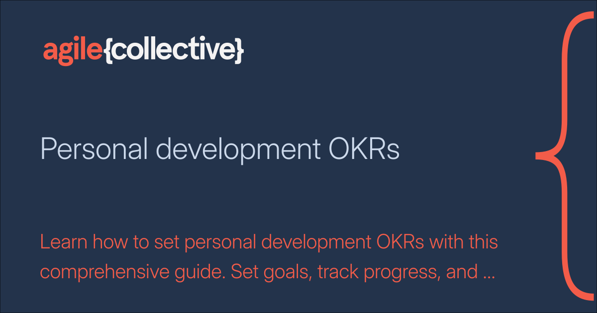Personal development OKRs | Agile Collective Staff Handbook